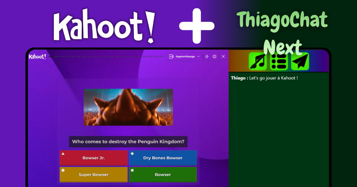 Une image sur laquelle on voit, à gauche, une partie de Kahoot et, à droite, ThiagoChat Next.